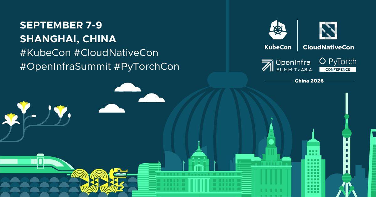 KubeCon+CloudNativeCon+OpenInfra+PyTorch Conf China 2026 banner