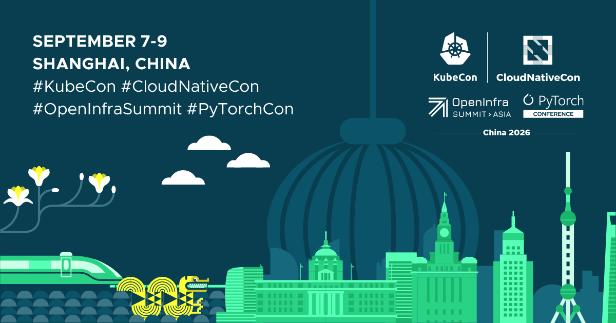 KubeCon+CloudNativeCon+OpenInfra+PyTorch Conf China 2026 banner
